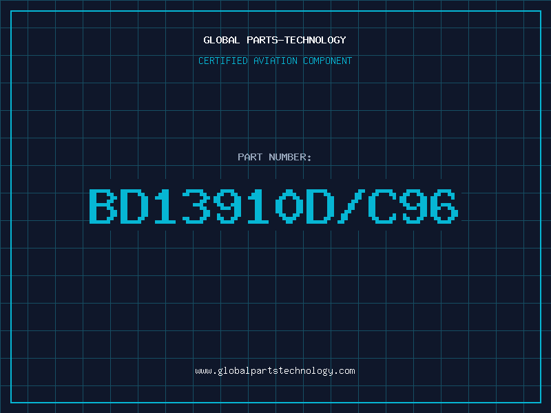 Aviation Part BD13910D/C96