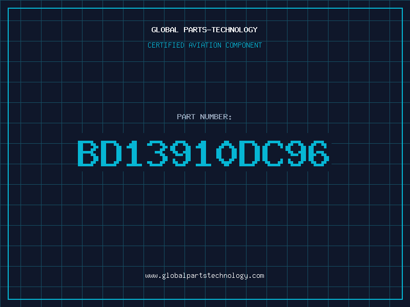 Aviation Part BD13910DC96