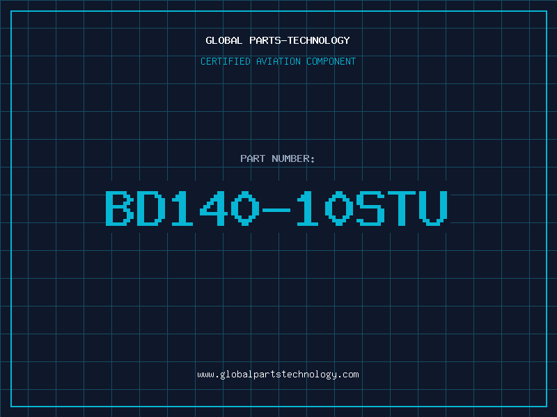 Aviation Part BD140-10STU