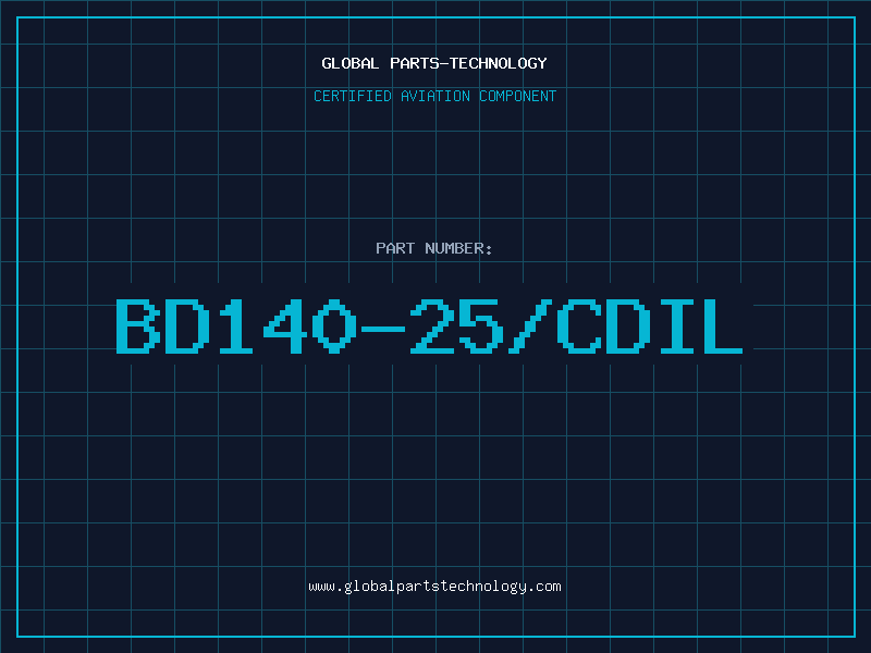 Aviation Part BD140-25/CDIL