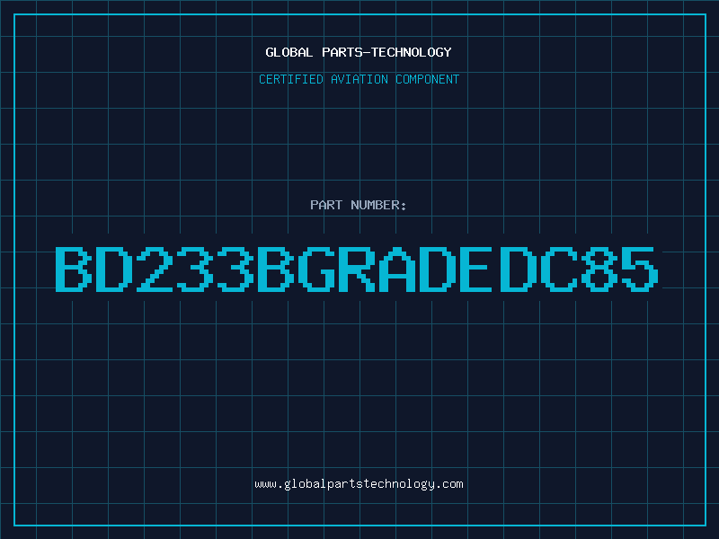 Aviation Part BD233BGRADEDC85