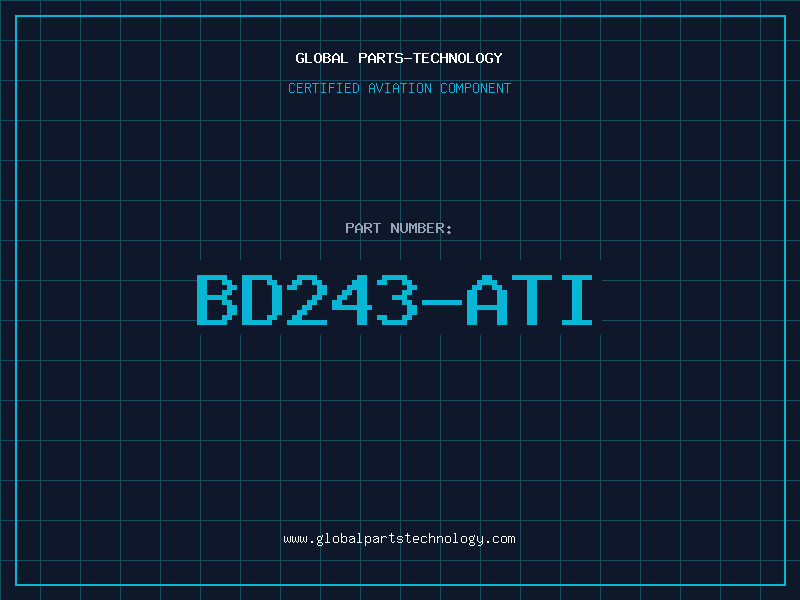 Aviation Part BD243-ATI