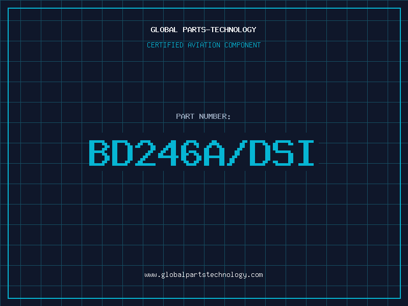 Aviation Part BD246A/DSI