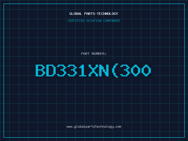 Aviation Part BD331XN300