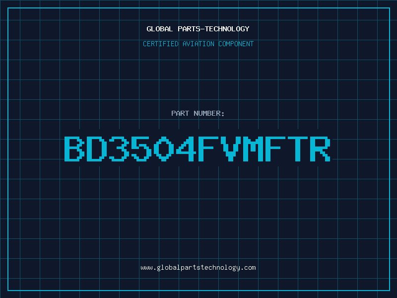 Aviation Part BD3504FVMFTR