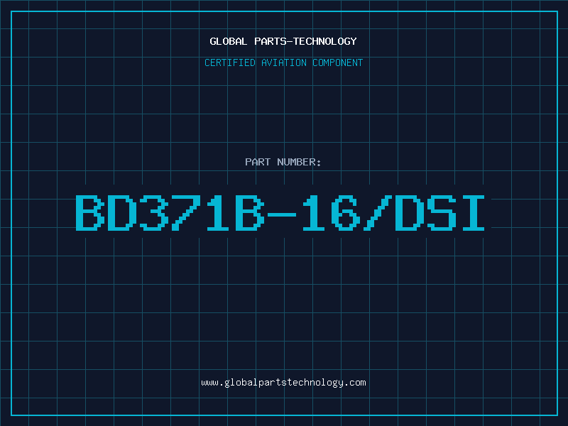 Aviation Part BD371B-16/DSI