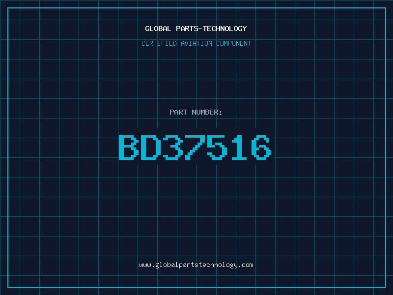 Aviation Part BD37516