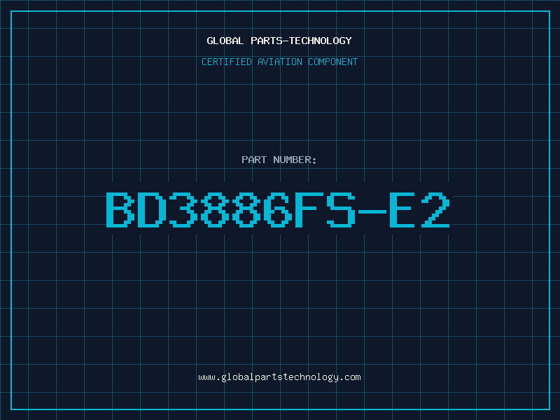 Aviation Part BD3886FS-E2