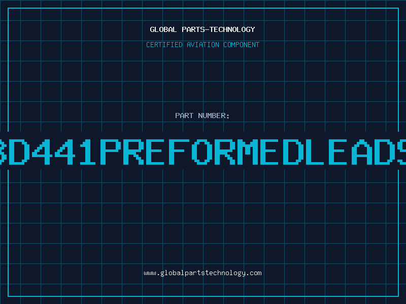 Aviation Part BD441PREFORMEDLEADS