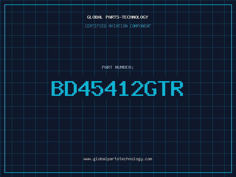 Aviation Part BD45412GTR