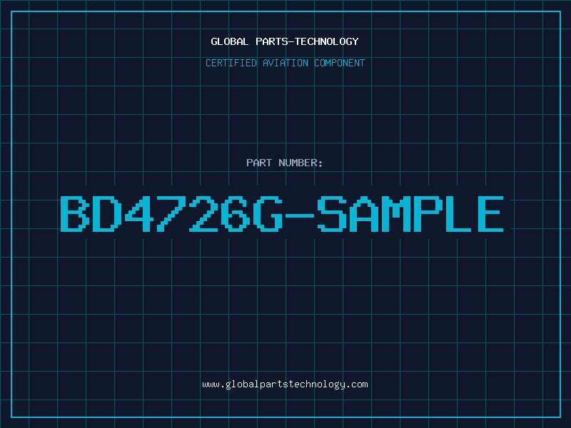 Aviation Part BD4726G-SAMPLE
