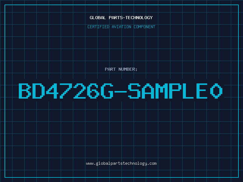 Aviation Part BD4726G-SAMPLE0