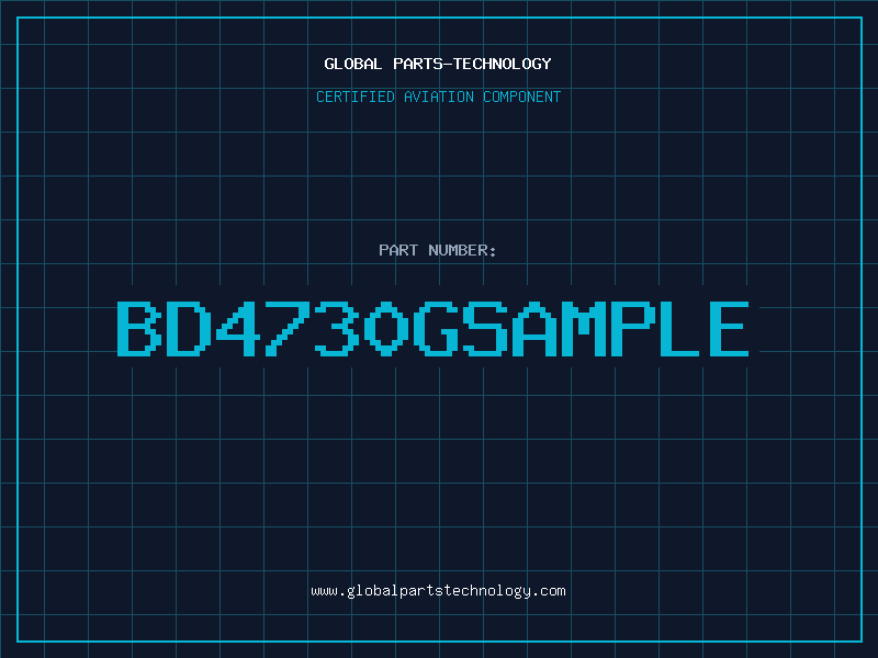 Aviation Part BD4730GSAMPLE