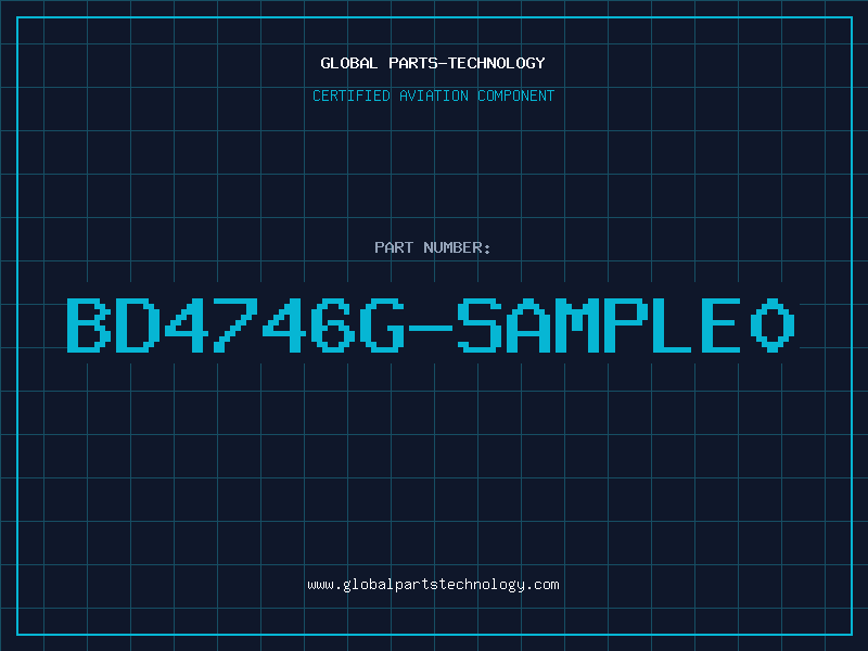 Aviation Part BD4746G-SAMPLE0