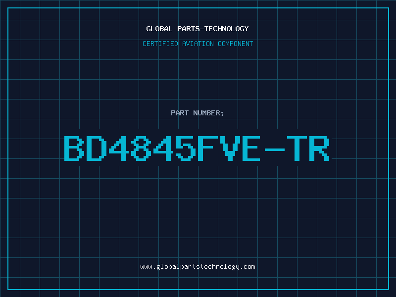 Aviation Part BD4845FVE-TR
