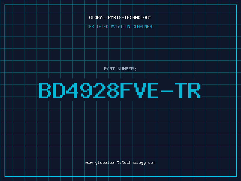 Aviation Part BD4928FVE-TR