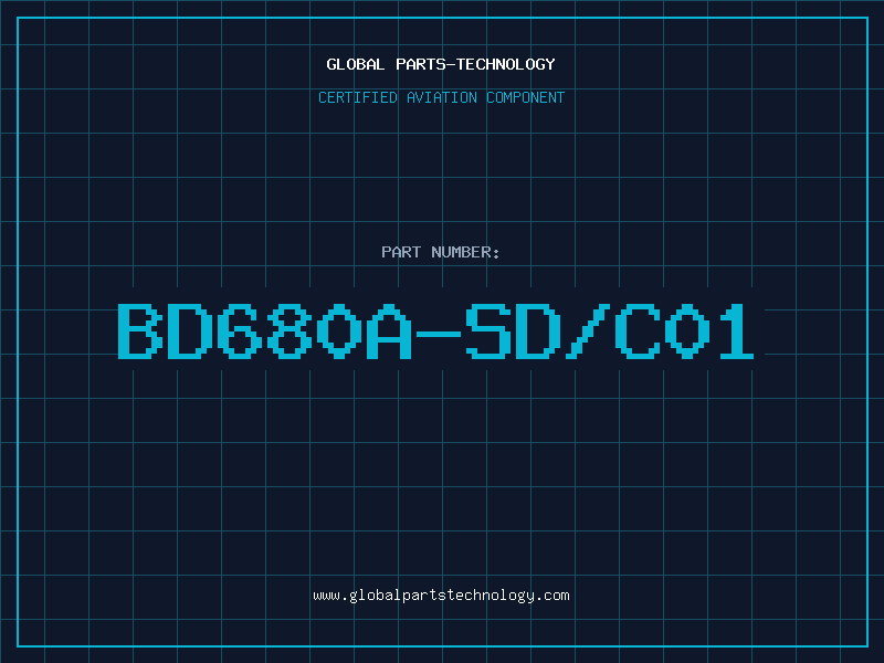 Aviation Part BD680A-SD/C01