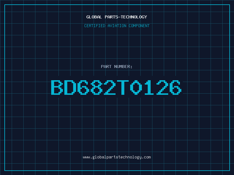 Aviation Part BD682T0126