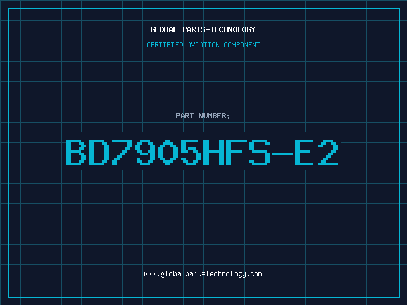 Aviation Part BD7905HFS-E2