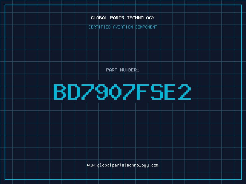 Aviation Part BD7907FSE2