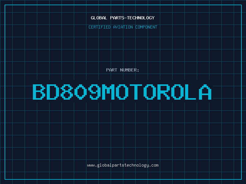 Aviation Part BD809MOTOROLA