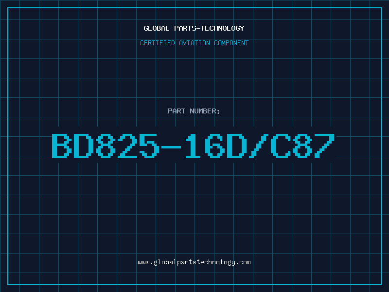 Aviation Part BD825-16D/C87