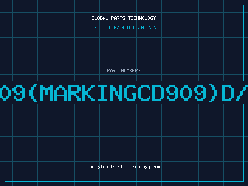 Aviation Part BD909(MARKINGCD909)D/C97