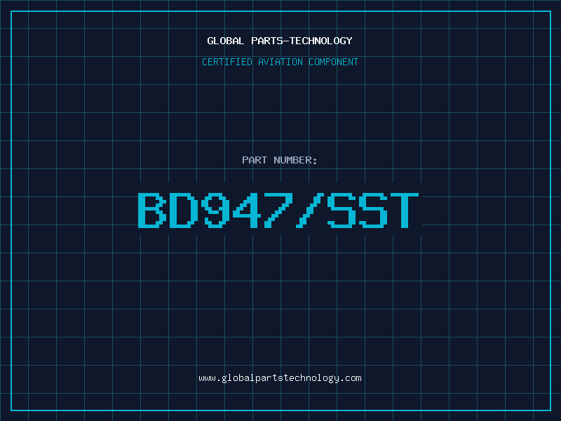 Aviation Part BD947/SST