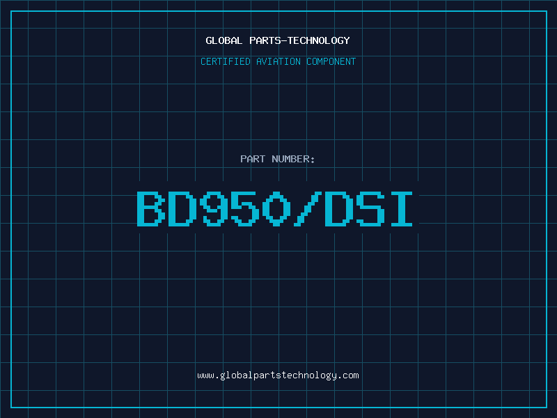 Aviation Part BD950/DSI