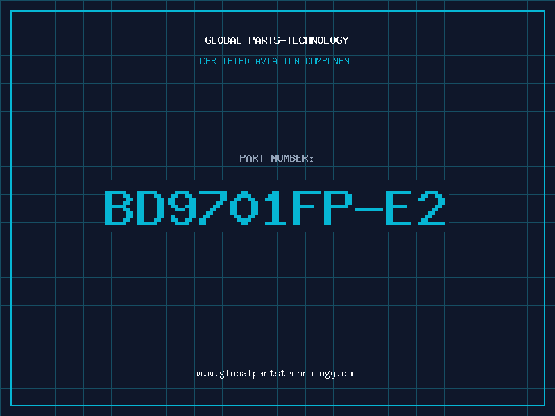 Aviation Part BD9701FP-E2
