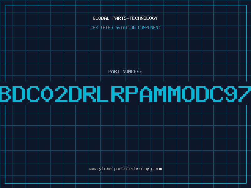 Aviation Part BDC02DRLRPAMMODC97
