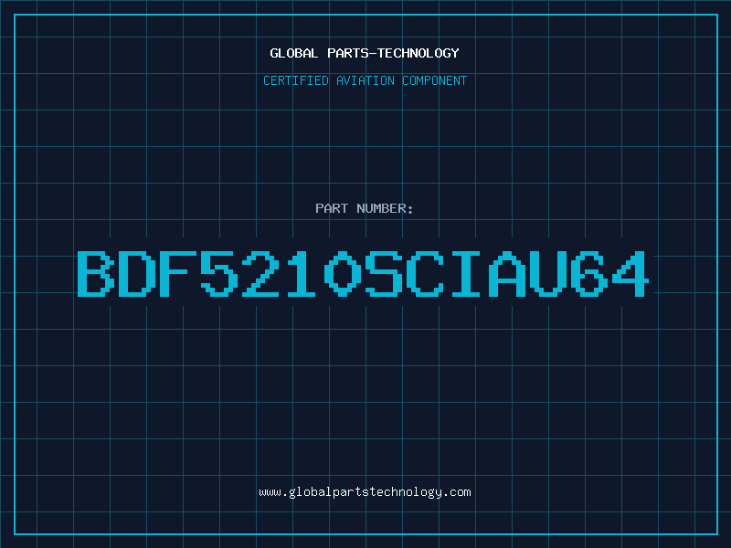 Aviation Part BDF5210SCIAU64