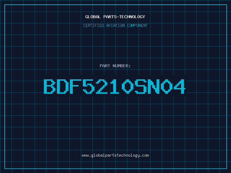 Aviation Part BDF5210SN04
