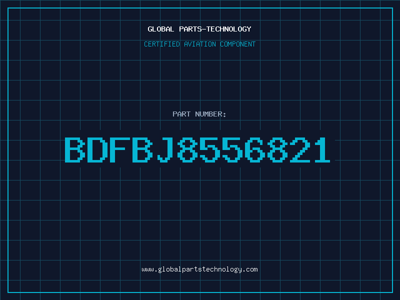 Aviation Part BDFBJ8556821