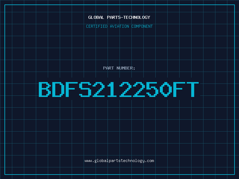 Aviation Part BDFS212250FT