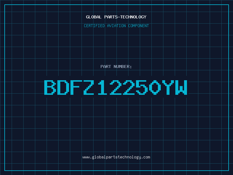 Aviation Part BDFZ12250YW