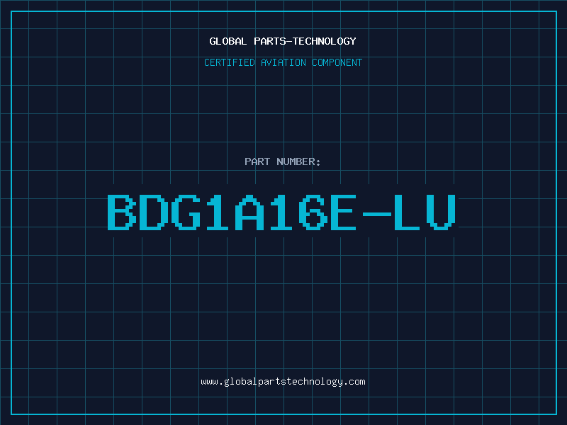 Aviation Part BDG1A16E-LU