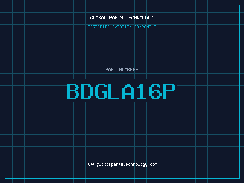 Aviation Part BDGLA16P