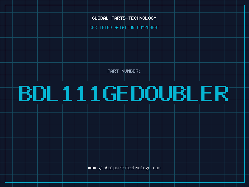 Aviation Part BDL111GEDOUBLER