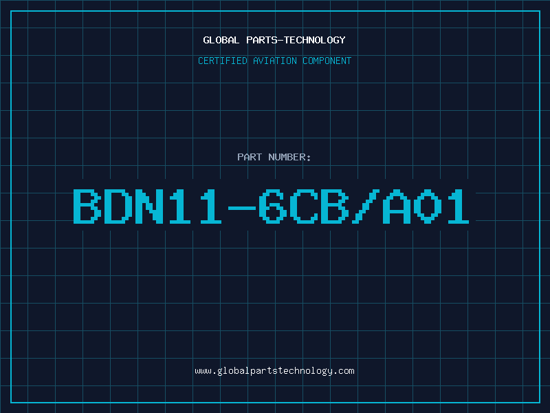 Aviation Part BDN11-6CB/A01