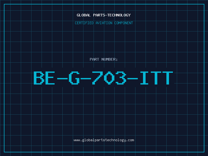 Aviation Part BE-G-703-ITT