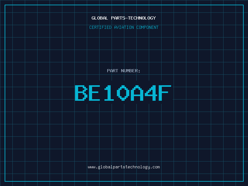 Aviation Part BE10A4F