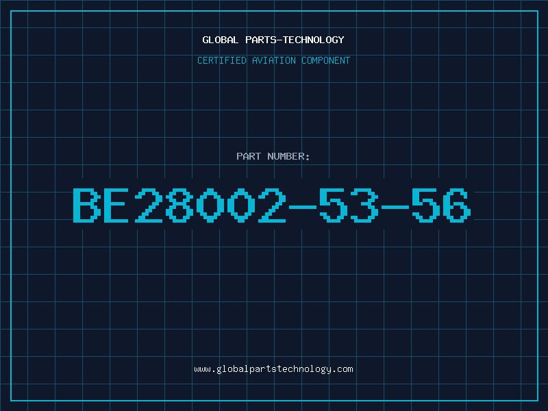 Aviation Part BE28002-53-56