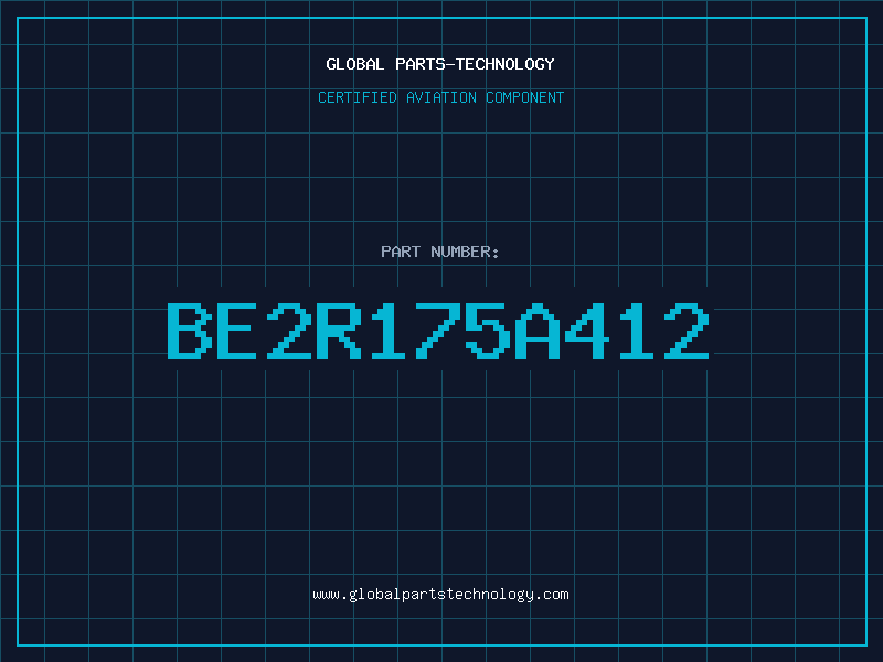 Aviation Part BE2R175A412