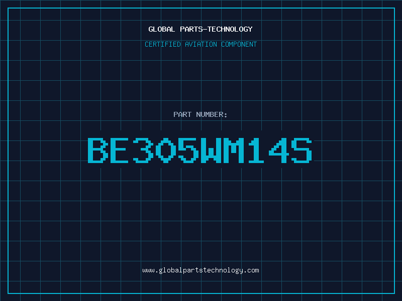Aviation Part BE305WM14S