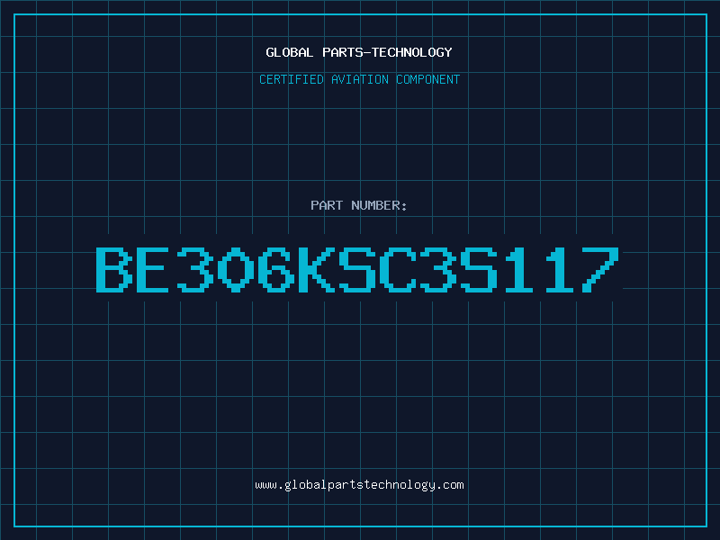Aviation Part BE306KSC3S117
