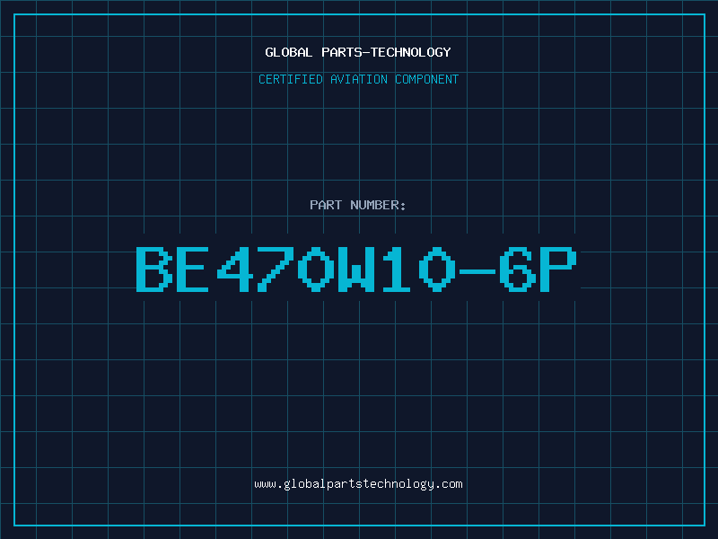Aviation Part BE470W10-6P