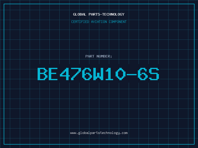 Aviation Part BE476W10-6S