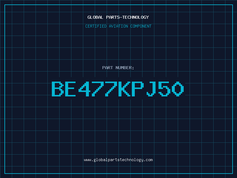 Aviation Part BE477KPJ50