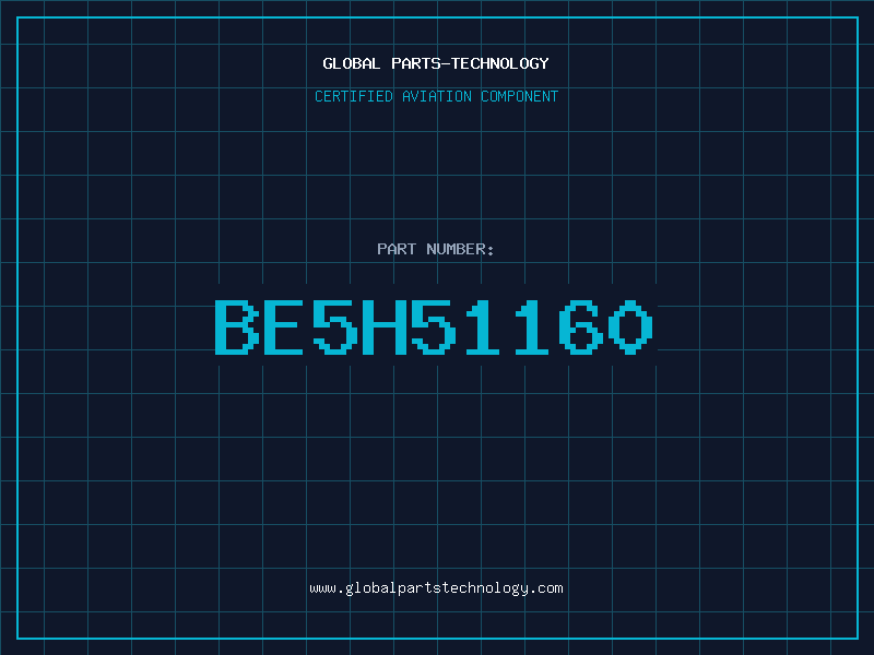 Aviation Part BE5H51160